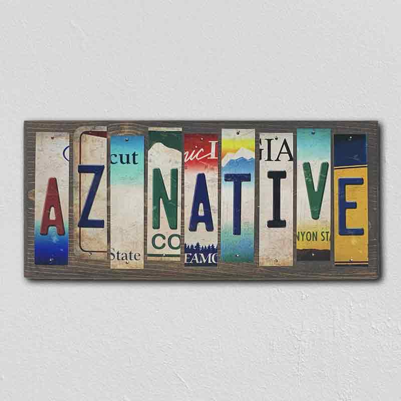 AZ Native Wholesale Novelty License Plate Strips Wood Sign