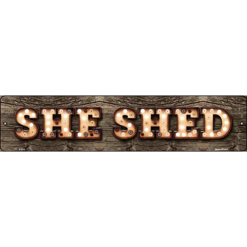 She Shed Bulb Lettering Wholesale Small Street SIGN