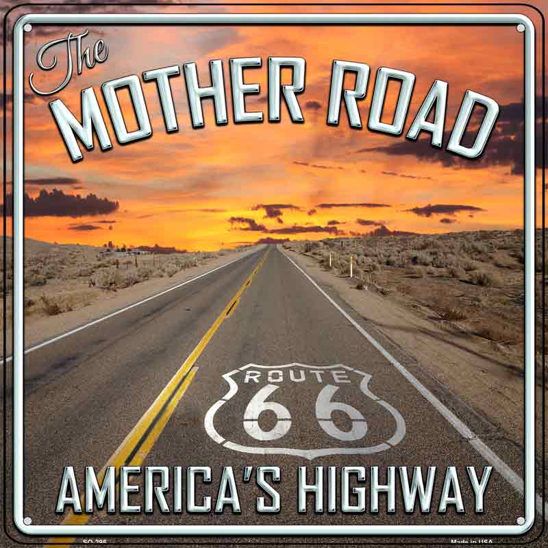 The Mother Road Wholesale Novelty Metal Square SIGN