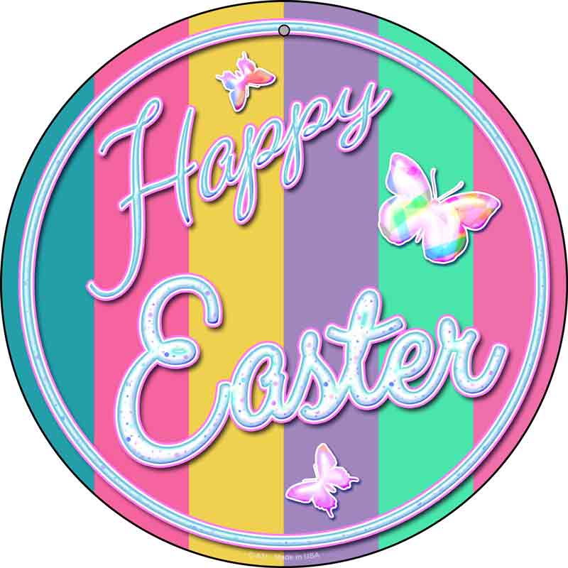 Happy Easter with Butterflies Wholesale Novelty Metal Circular Sign