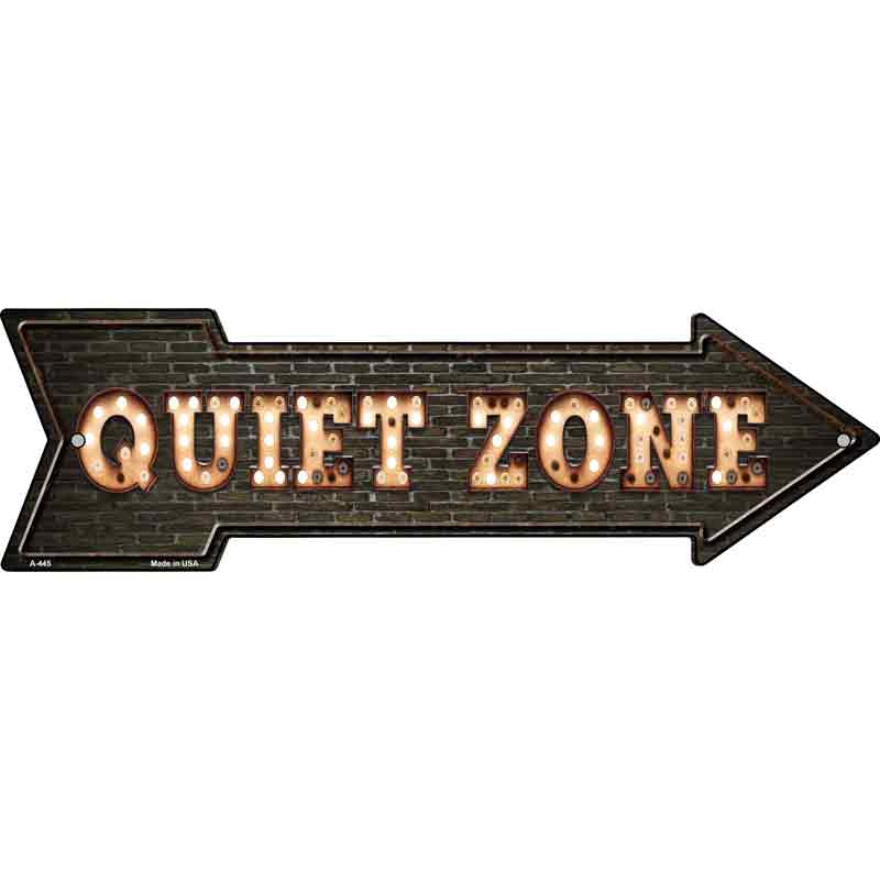 Quiet Zone Bulb Letters Wholesale Novelty Arrow SIGN