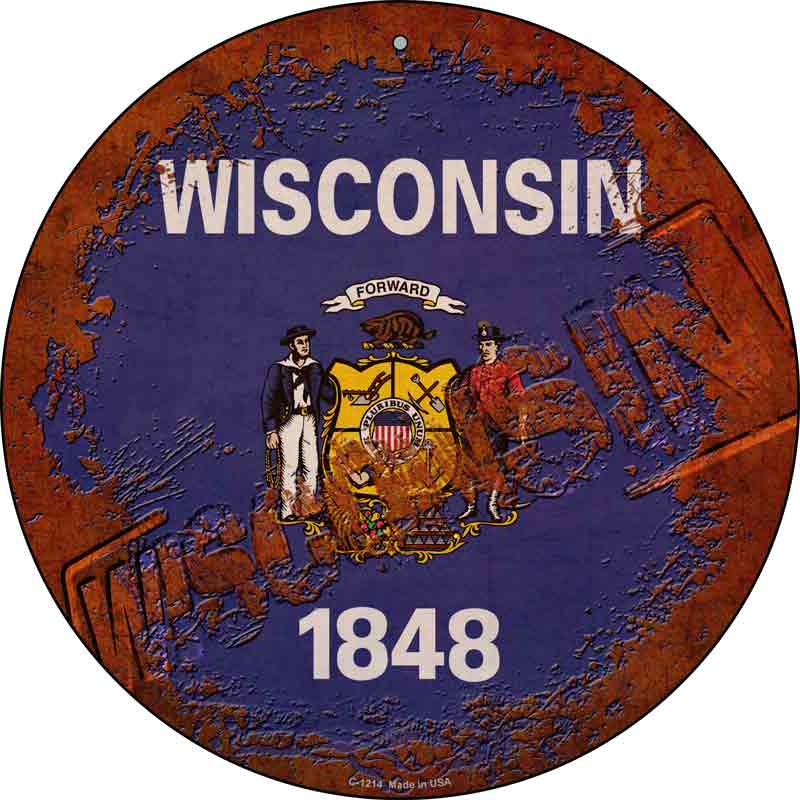Wisconsin Rusty Stamped Wholesale Novelty Metal Circular SIGN
