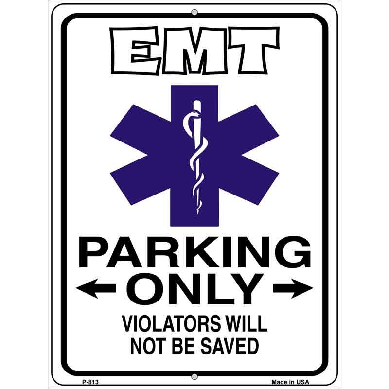 EMT Parking Only Wholesale Metal Novelty Parking SIGN