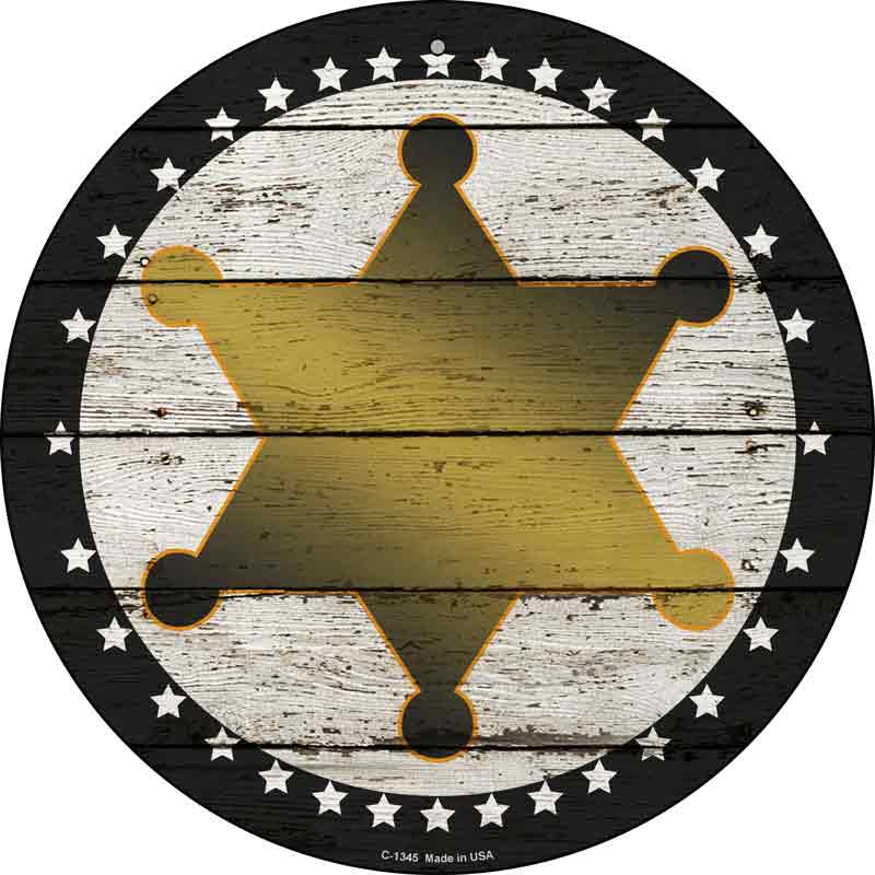 Sheriff Star Wholesale Novelty Metal Circular SIGN