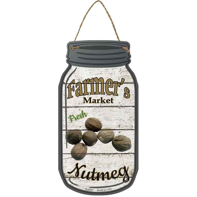 Nutmeg Farmers Market Wholesale Novelty Metal Mason Jar SIGN