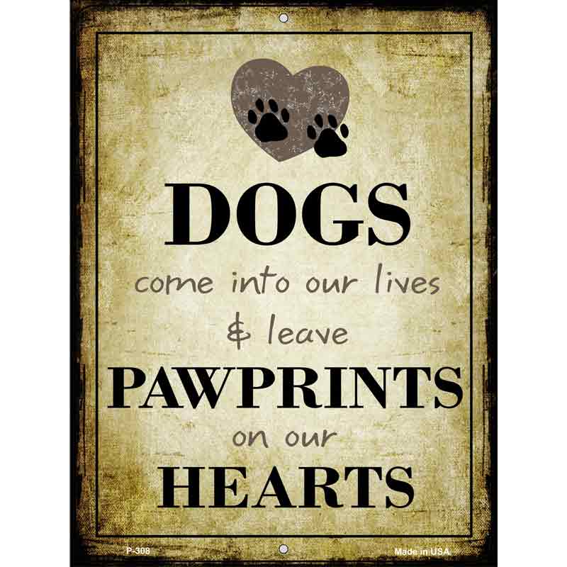 Paw Prints On Our Hearts Wholesale Metal Novelty Parking SIGN