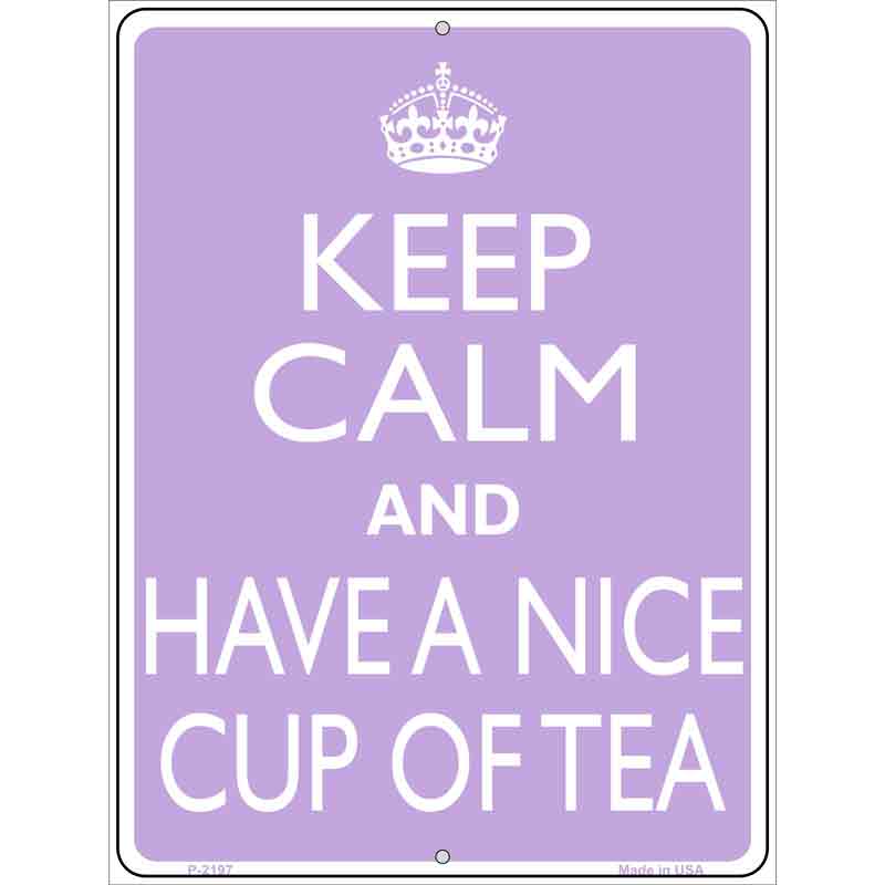 Have A Nice Cup Of Tea Wholesale Metal Novelty Parking SIGN