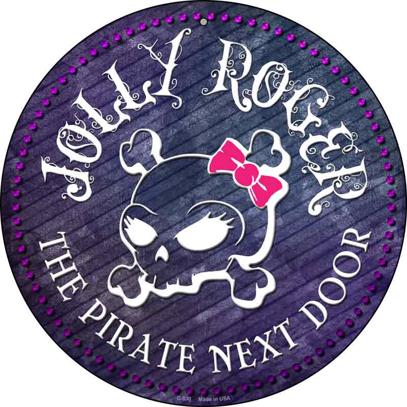 The Pirate Next DOOR Wholesale Novelty Metal Circular Sign