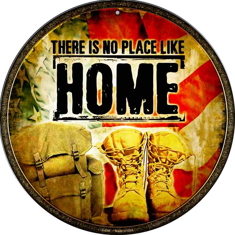 There Is No Place Like Home Wholesale Novelty Metal Circular SIGN