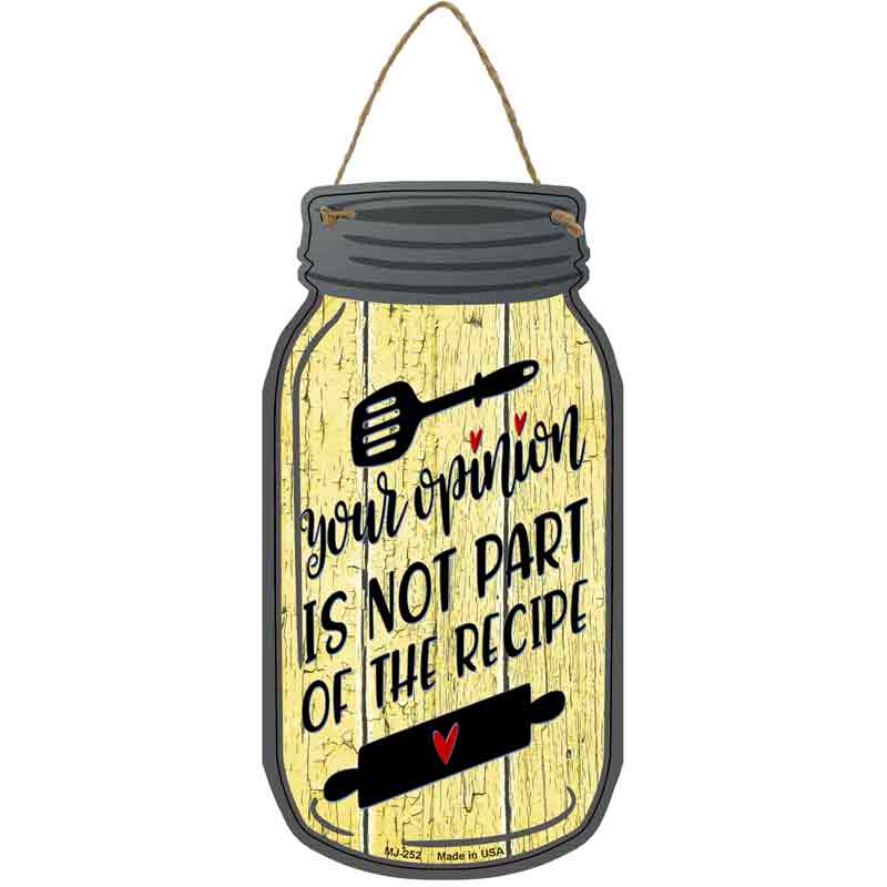 Opinion Not In Recipe Yellow Wholesale Novelty Metal Mason Jar SIGN