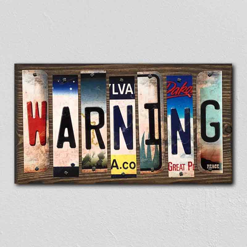 Warning Wholesale Novelty LICENSE PLATE Strips Wood Sign