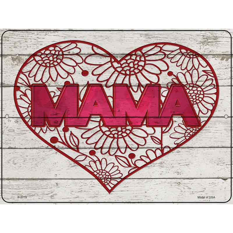 Mama Heart Wholesale Novelty Metal Parking SIGN