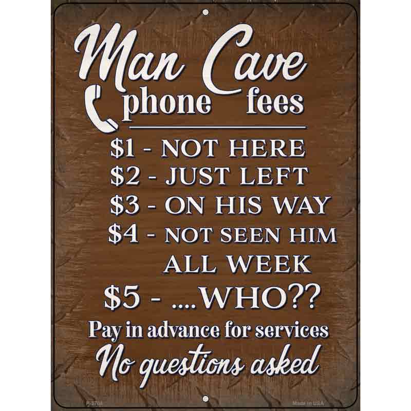 Man Cave Phone Fees Wholesale Novelty Metal Parking SIGN