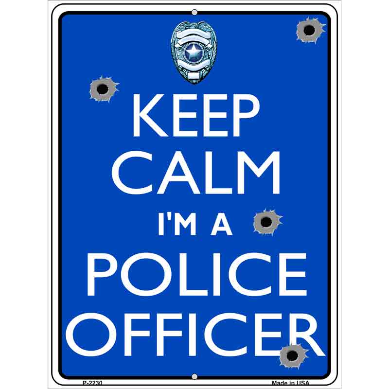 Keep Calm Im A Police Officer Wholesale Metal Novelty Parking SIGN