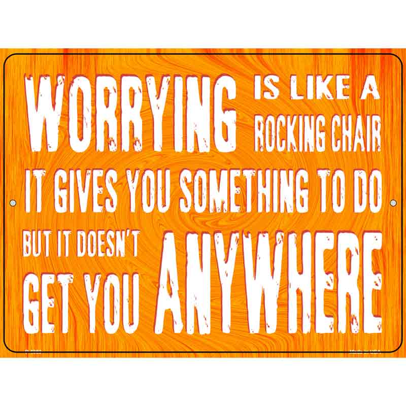 Worrying Is Like Rocking CHAIR Wholesale Metal Novelty Parking Sign