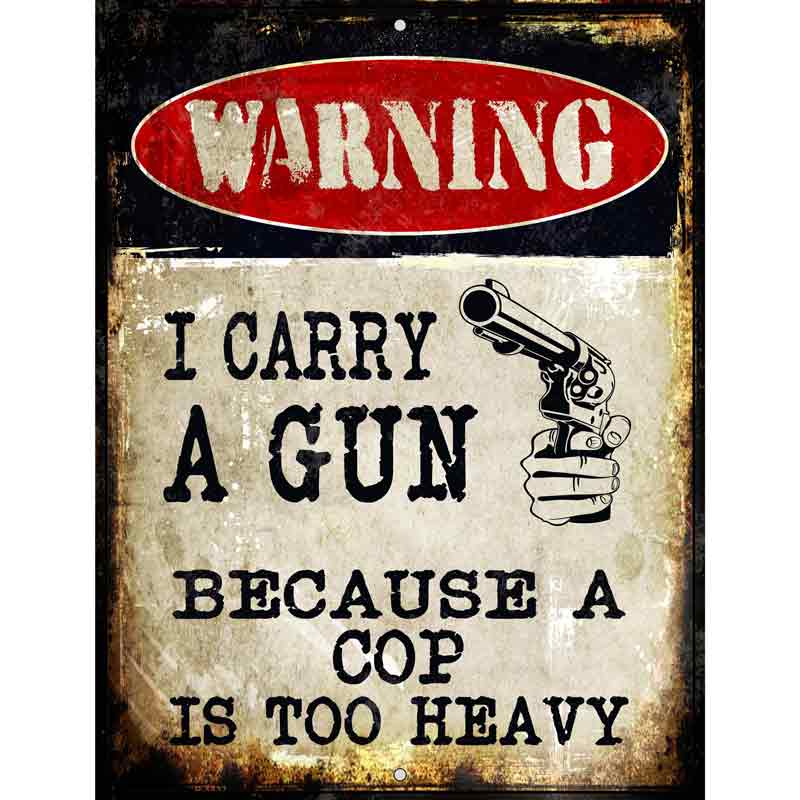 I Carry A Gun Wholesale Metal Novelty Parking SIGN