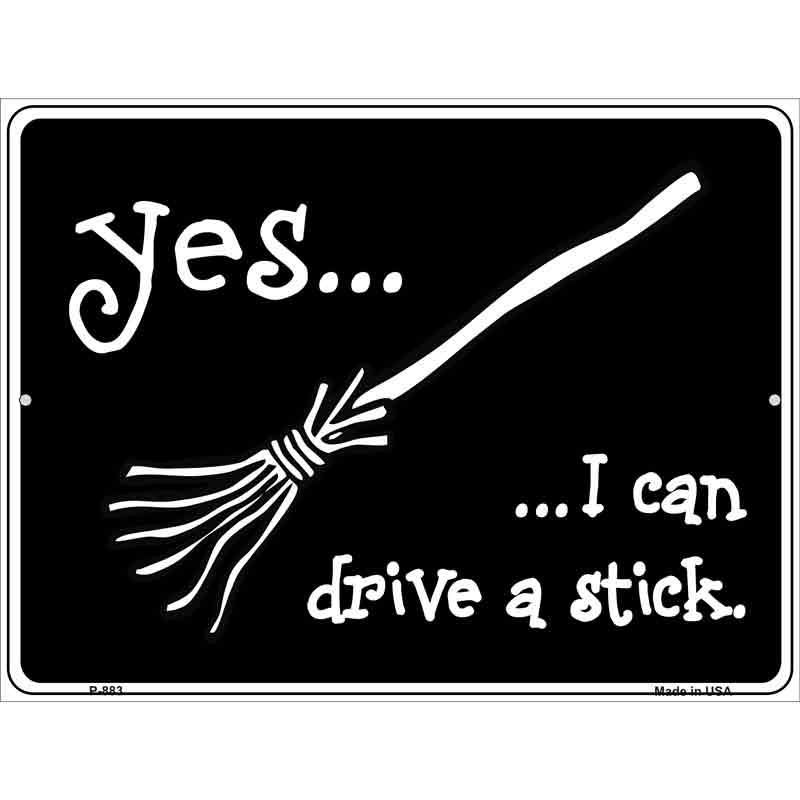 I Can Drive A Stick Wholesale Metal Novelty Parking SIGN