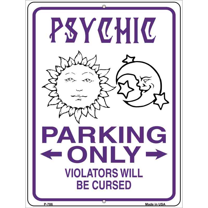 Psychic Parking Only Wholesale Metal Novelty Parking SIGN