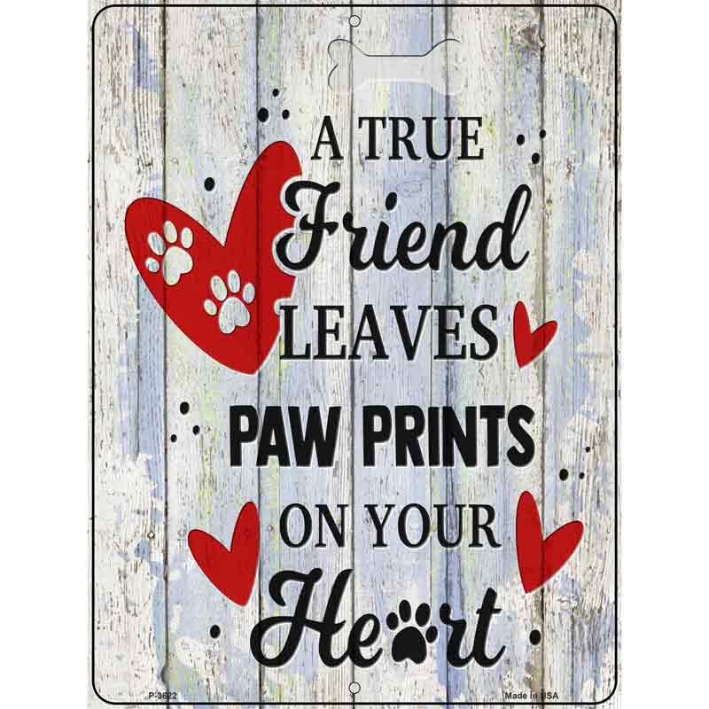 Friend Leaves Paw Prints On Heart Wholesale Novelty Metal Parking Sign