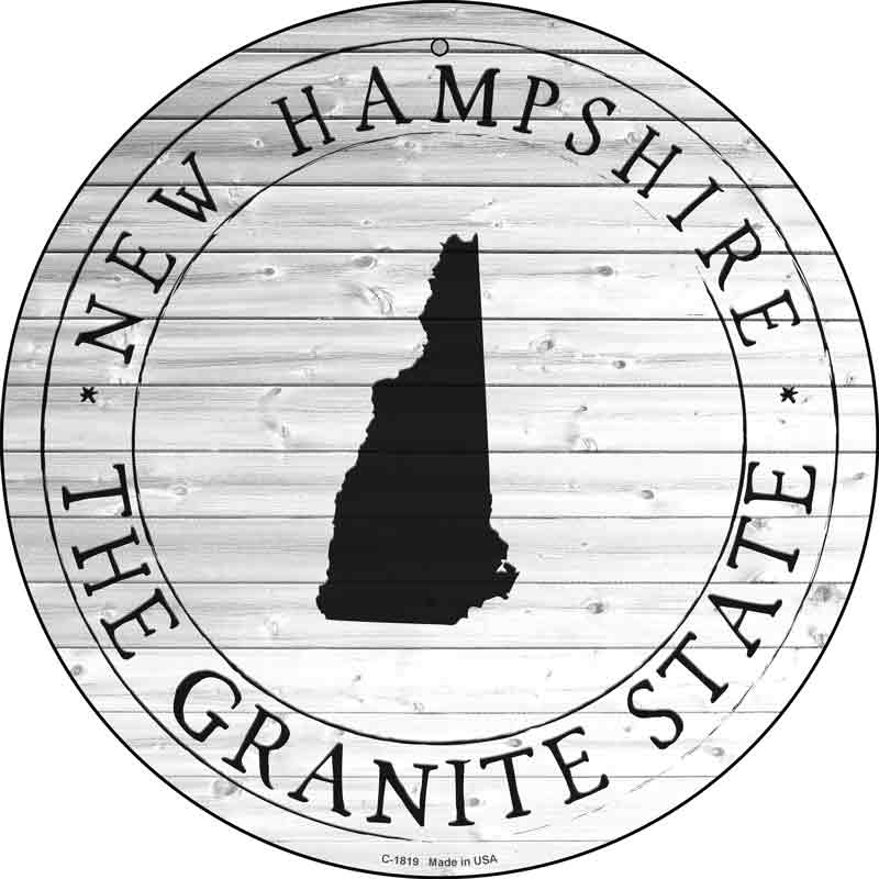 NEW Hampshire Granite State Wholesale Novelty Metal Circle Sign C-1819
