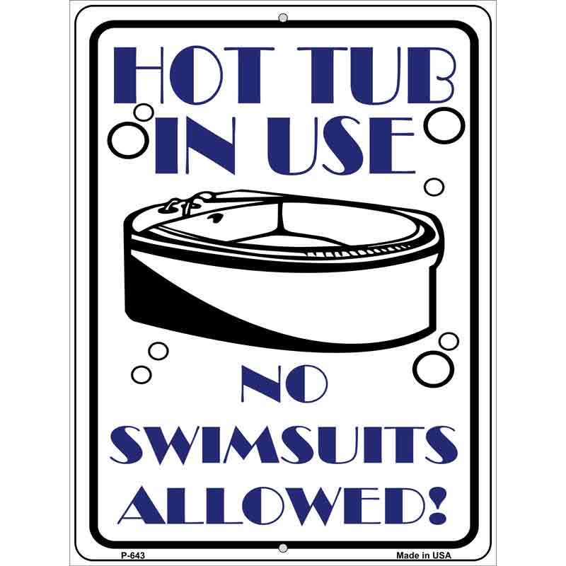 Hot Tub in Use Wholesale Metal Novelty Parking SIGN