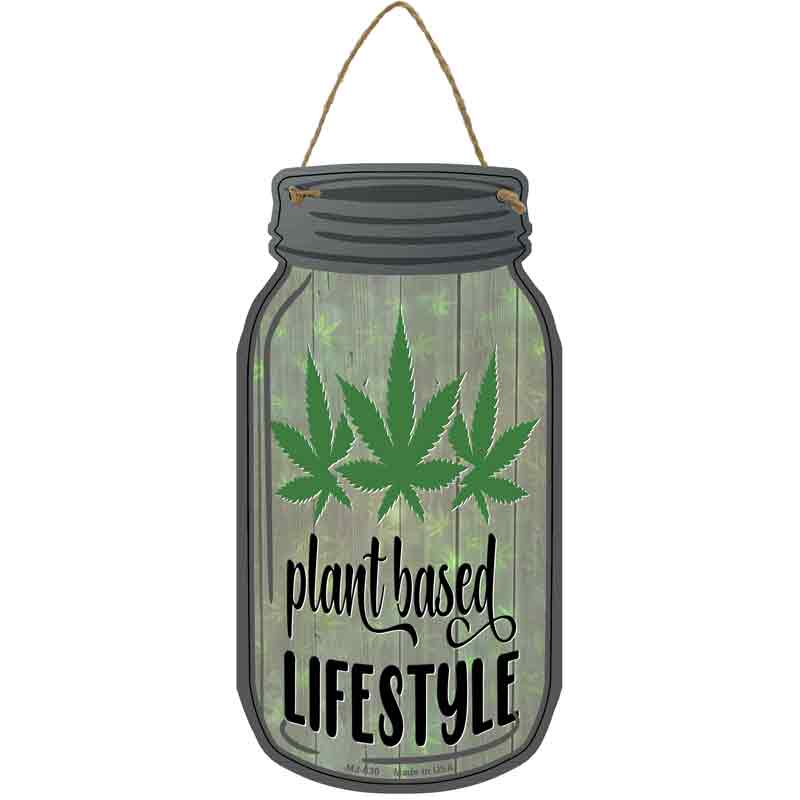Plant Based Lifestyle Wholesale Novelty Metal Mason Jar SIGN