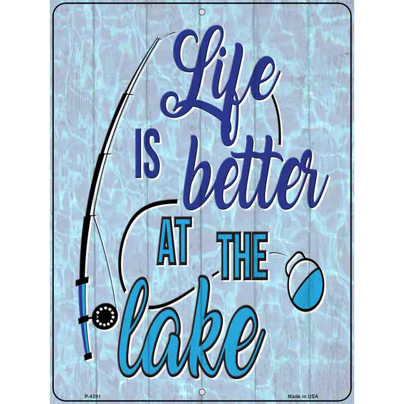 Life Is Better At The Lake Wholesale Novelty Metal Parking Sign