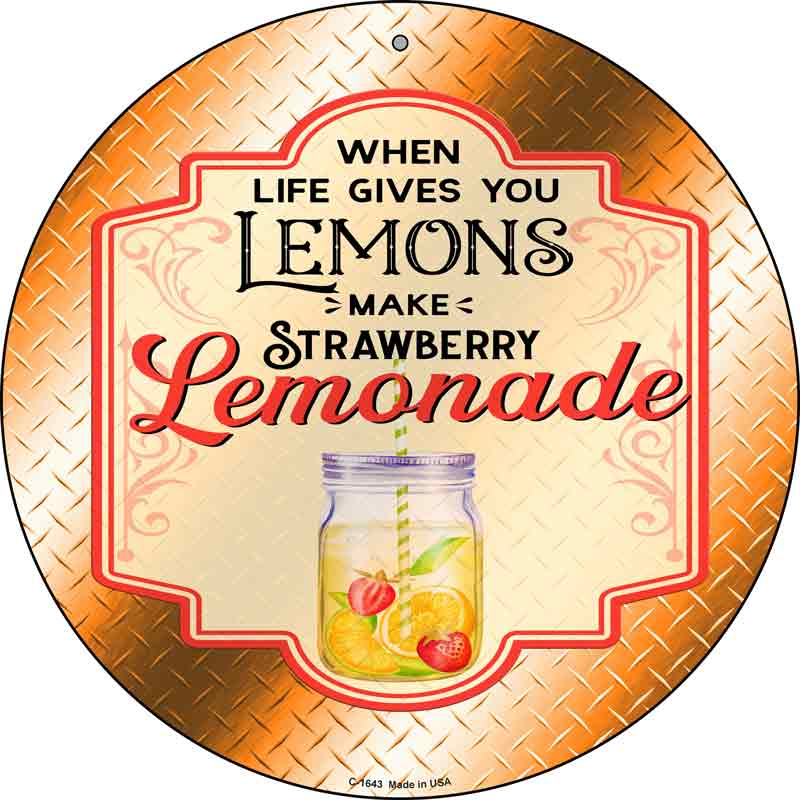 Make Strawberry Lemonade Orange Wholesale Novelty Metal Circle SIGN